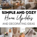 10 Simple Ways to Transform Your Home into a Cozy Haven (Without Breaking the Bank)